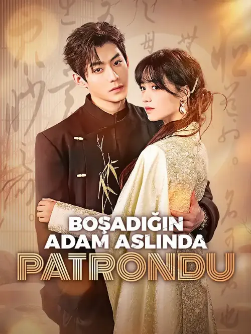 Boşadığın Adam Aslında Patrondu afişi