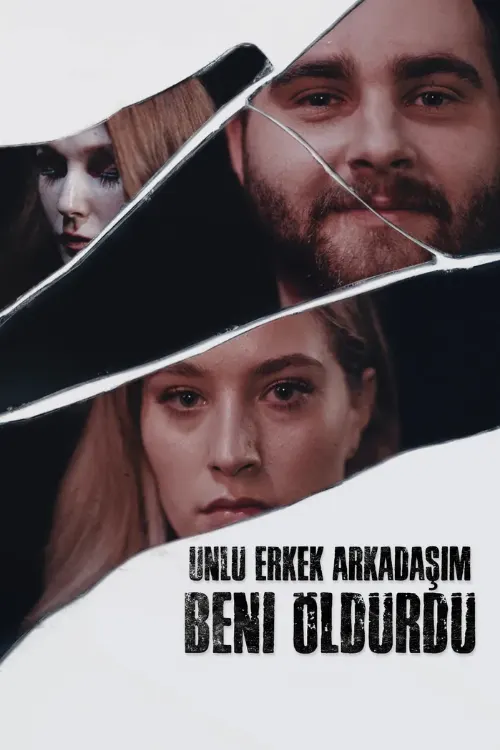Ünlü Erkek Arkadaşım Beni Öldürdü afişi