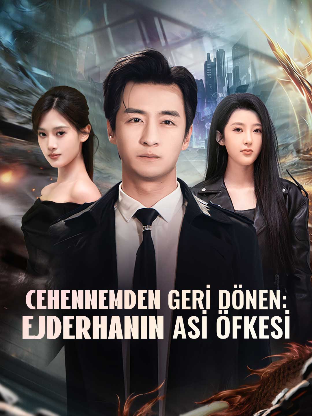 CEHENNEMDEN GERİ DÖNEN:  EJDERHANIN ASİ ÖFKESİ afişi