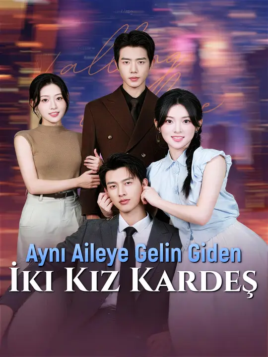 Aynı Aileye Gelin Giden İki Kız Kardeş afişi