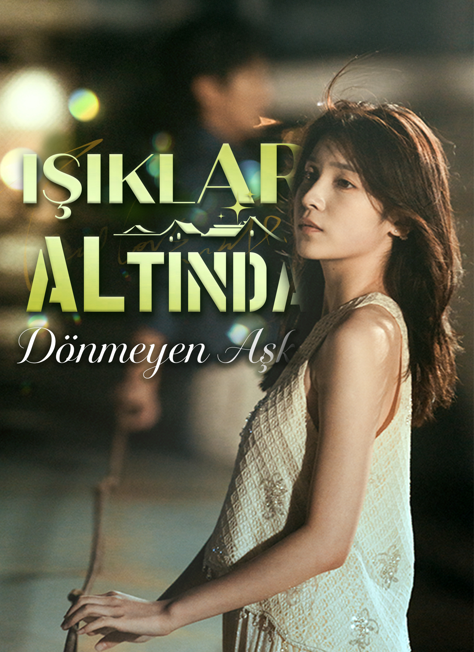 Işıklar Altında Dönmeyen Aşk afişi