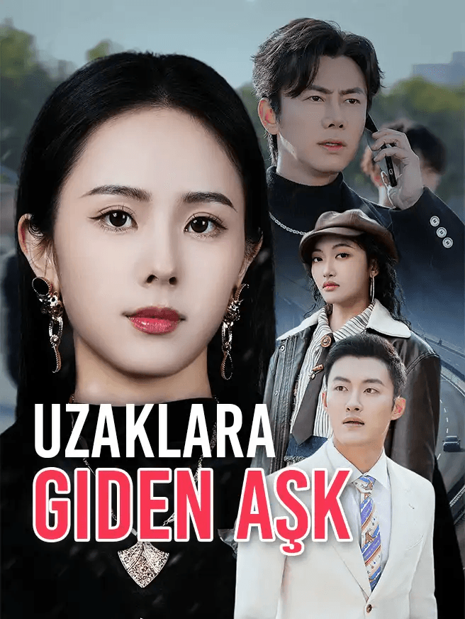 Uzaklara Giden Aşk afişi