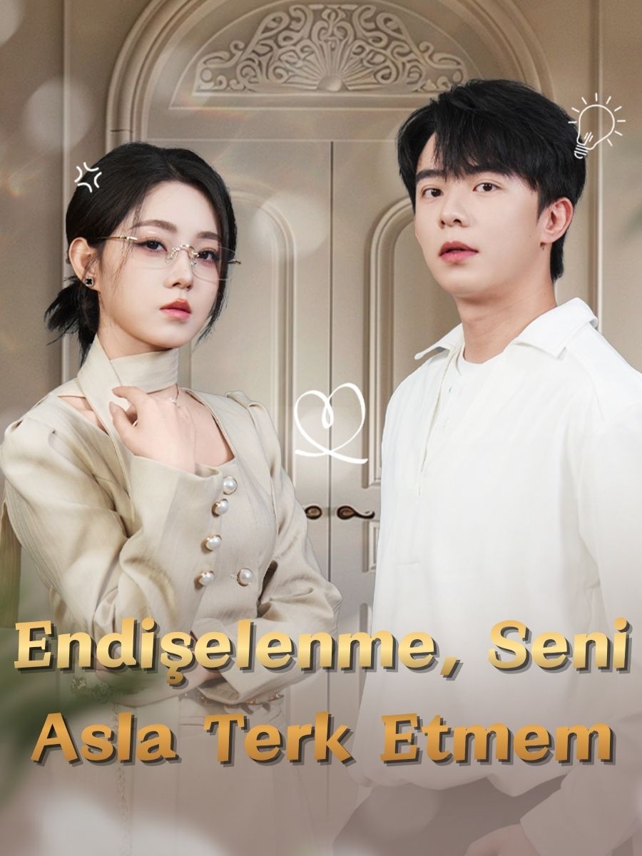 Endişelenme, Seni Asla Terk Etmem afişi