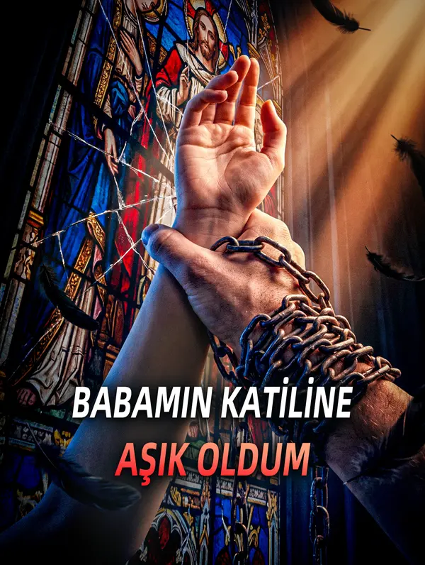 BABAMIN KATİLİNE AŞIK OLDUM afişi
