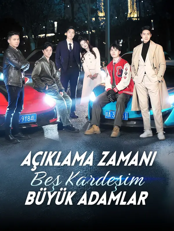 Açıklama Zamanı: Beş Kardeşim Büyük Adamlar afişi