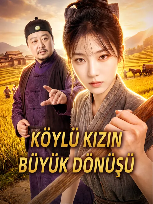 KÖYLÜ KIZIN BÜYÜK DÖNÜŞÜ afişi