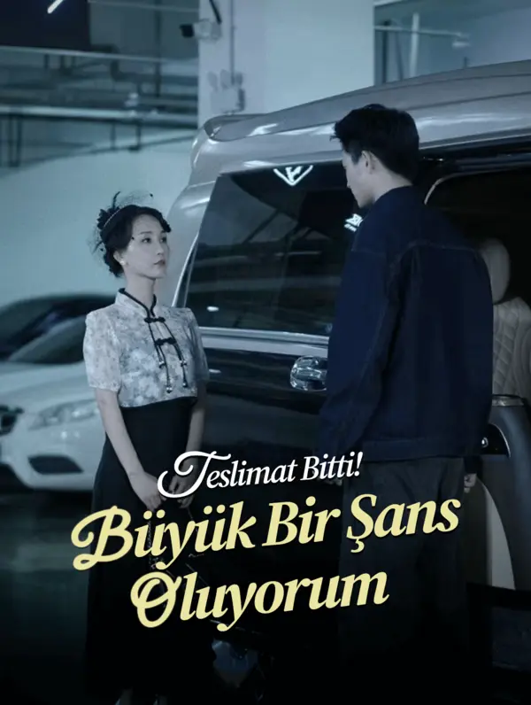 Teslimat Bitti! Büyük Bir Şans Oluyorum afişi
