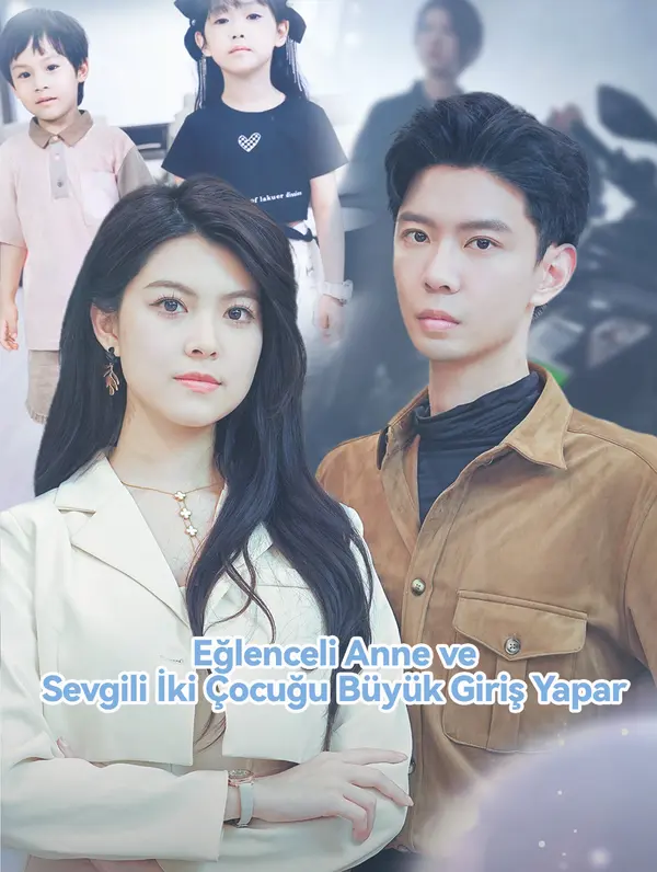 Eğlenceli Anne ve Sevgili İki Çocuğu Büyük Giriş Yapar afişi