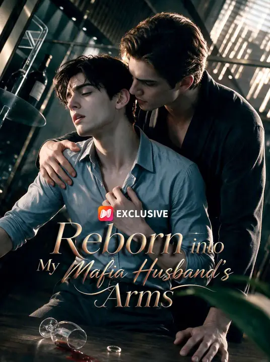 Reborn into My Mafia Husband’s Arms (Mafya Kocamın Kollarında Yeniden Doğdum) afişi