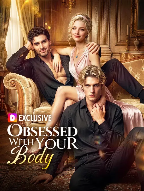 Obsessed With Your Body (Vücuduna Takıntılı) afişi