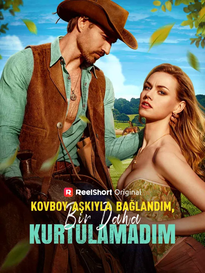 Kovboy Aşkıyla Bağlandım, Bir Daha Kurtulamadım afişi