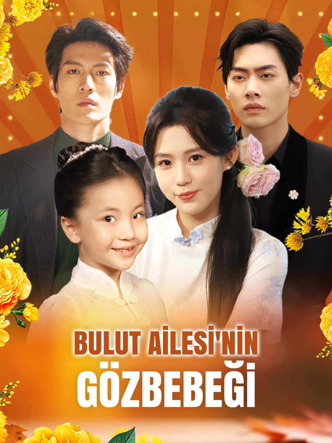BULUT AİLESİ'NİN GÖZBEBEĞİ afişi