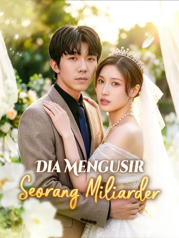 Dia Mengusir Seorang Miliarder afişi