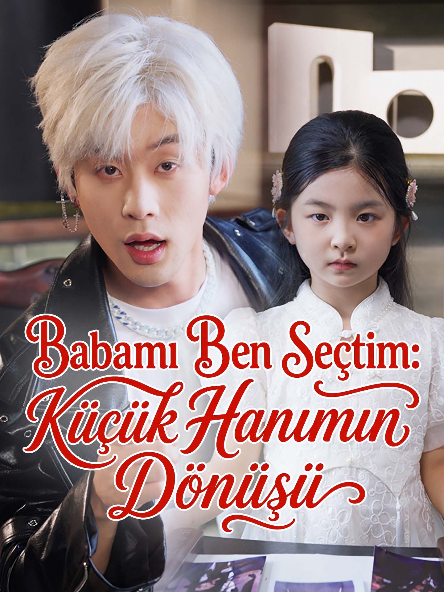 Babamı Ben Seçtim: Küçük Hanımın Dönüşü afişi